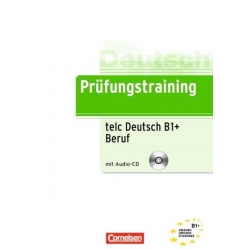 Prüfungstraining telc Deutsch B1 + Beruf