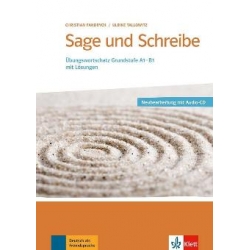 Sage und Schreibe. Übungswortschatz Grundstufe Deutsch A1-B1