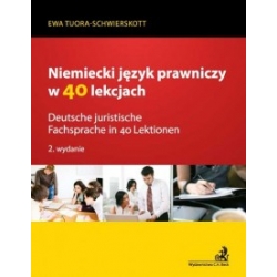 Niemiecki język prawniczy w 40 lekcjach. Deutsche juristische Fa