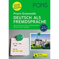 PONS Praxis-Grammatik Deutsch als Fremdsprache A1 - C1