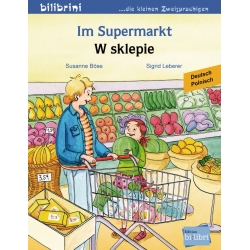 Im Supermarkt. Kinderbuch Deutsch-Polnisch