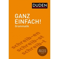 DUDEN Ganz einfach! Deutsche Grammatik