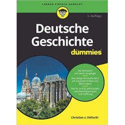 Deutsche Geschichte für Dummies