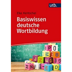 Basiswissen deutsche Wortbildung