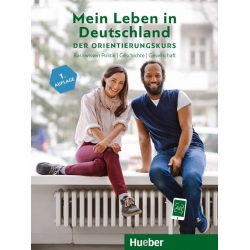 Mein Leben in Deutschland - der Orientierungskurs. Kursbuch
